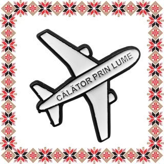 Martisor Brosa Avion Calator prin Lume