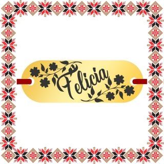 Martisor Bratara Inox Placuta Aurie Nume Felicia