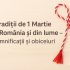 Tradiții de 1 Martie din România și din lume