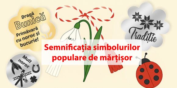 Semnificația simbolurilor populare de mărțișor – Ghid complet